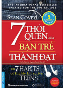 Bảy thói quen của bạn trẻ thành đạt_Sean Covey