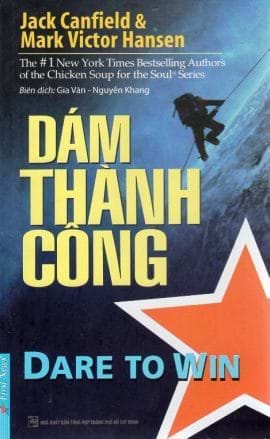 Dám thành công - Jack Canfield, Mark Victor Hansen