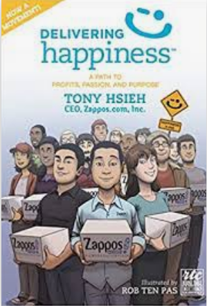 Delivering Happiness- A Path to Profits, Passion