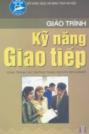 Giáo trình kỹ năng giao tiếp_Ths. Chu Văn Đức