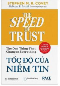 Tốc độ của niềm tin - Stephen R. Covey